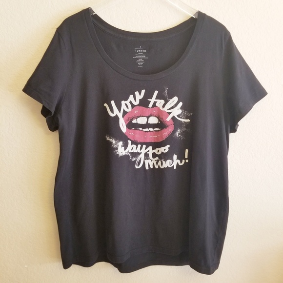 torrid Tops - Torrid "You talk way too much!" TShirt